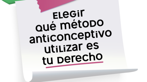 En la imagen se observa la ilustración de una nota con la inscripción: "Elegir qué método anticonceptivo utilizar es tu derecho".